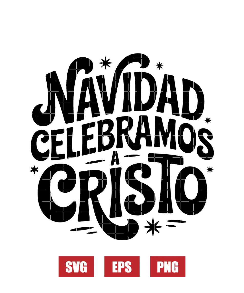Navidad Celebramos A Cristo Svg