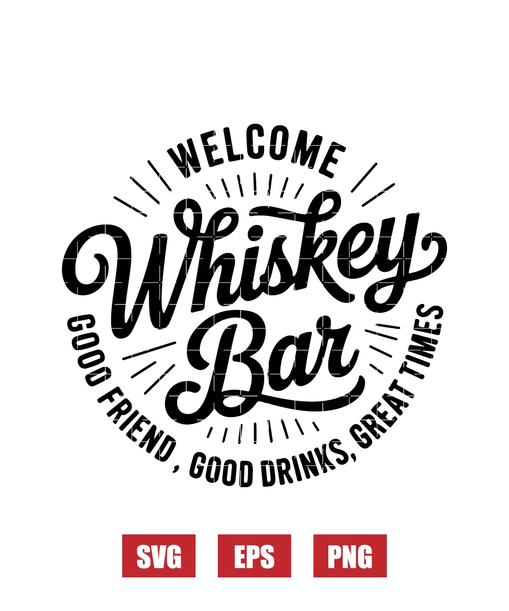 Welcome Whiskey Bar Svg