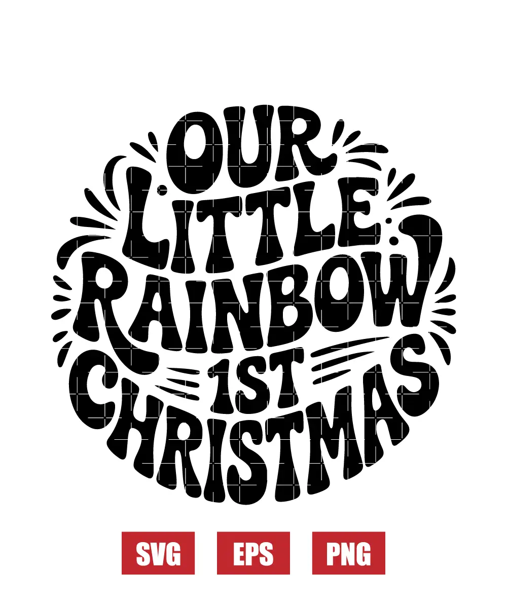 Our Little Rainbow 1st Christmas Svg