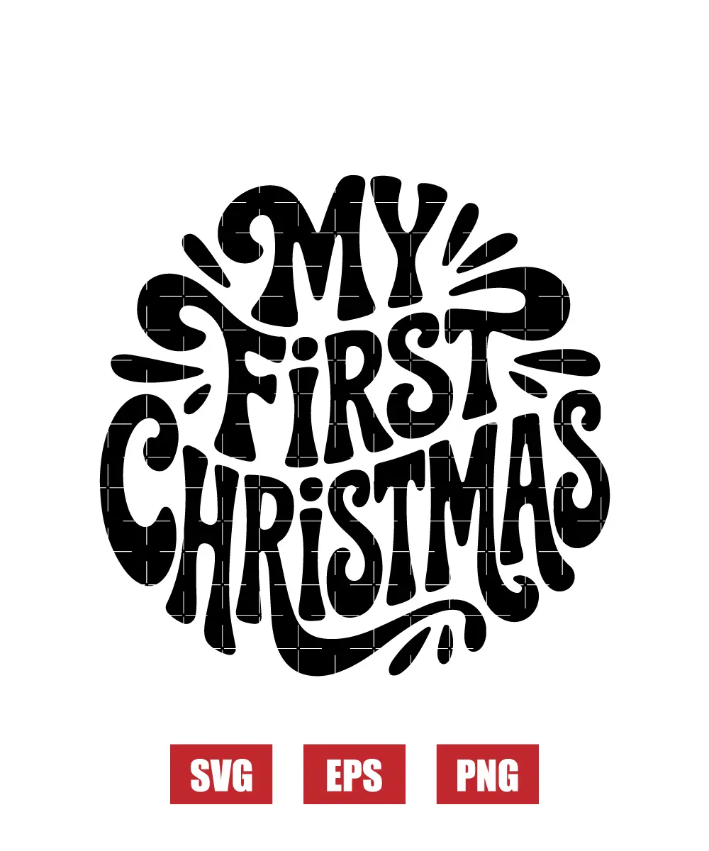 My First Christmas Svg