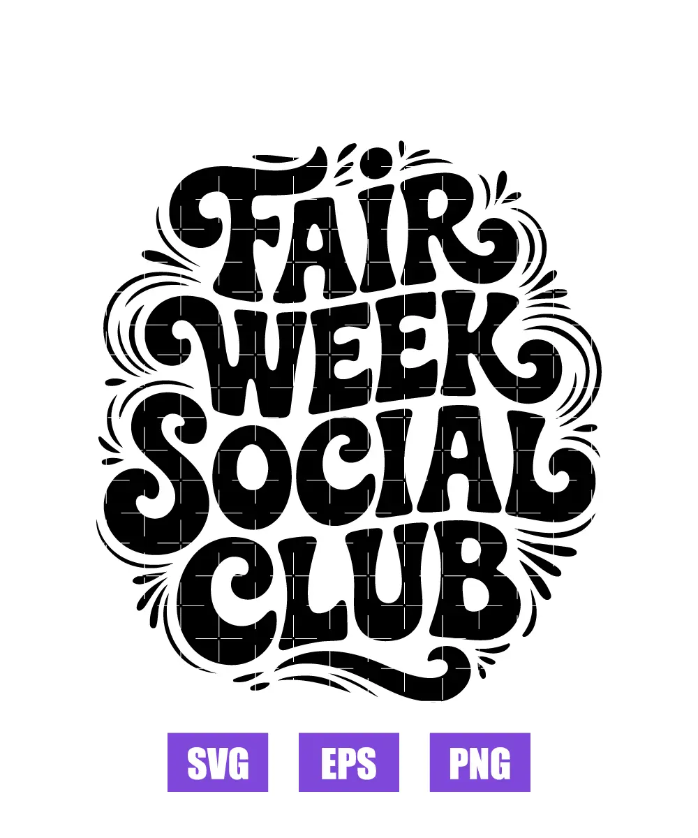 Fair Week Social Club Svg