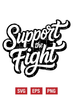 Support The Fight Svg