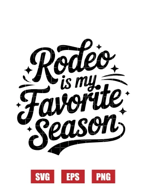 Rodeo Is My Favorite Season Svg