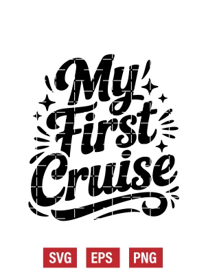 My First Cruise Svg
