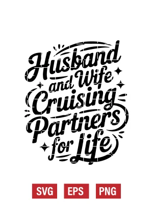 Husband and Wife Cruising Partners for Life Svg