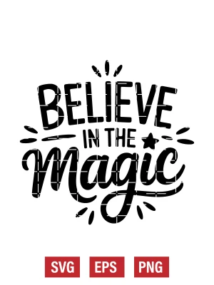 Believe in The Magic Svg
