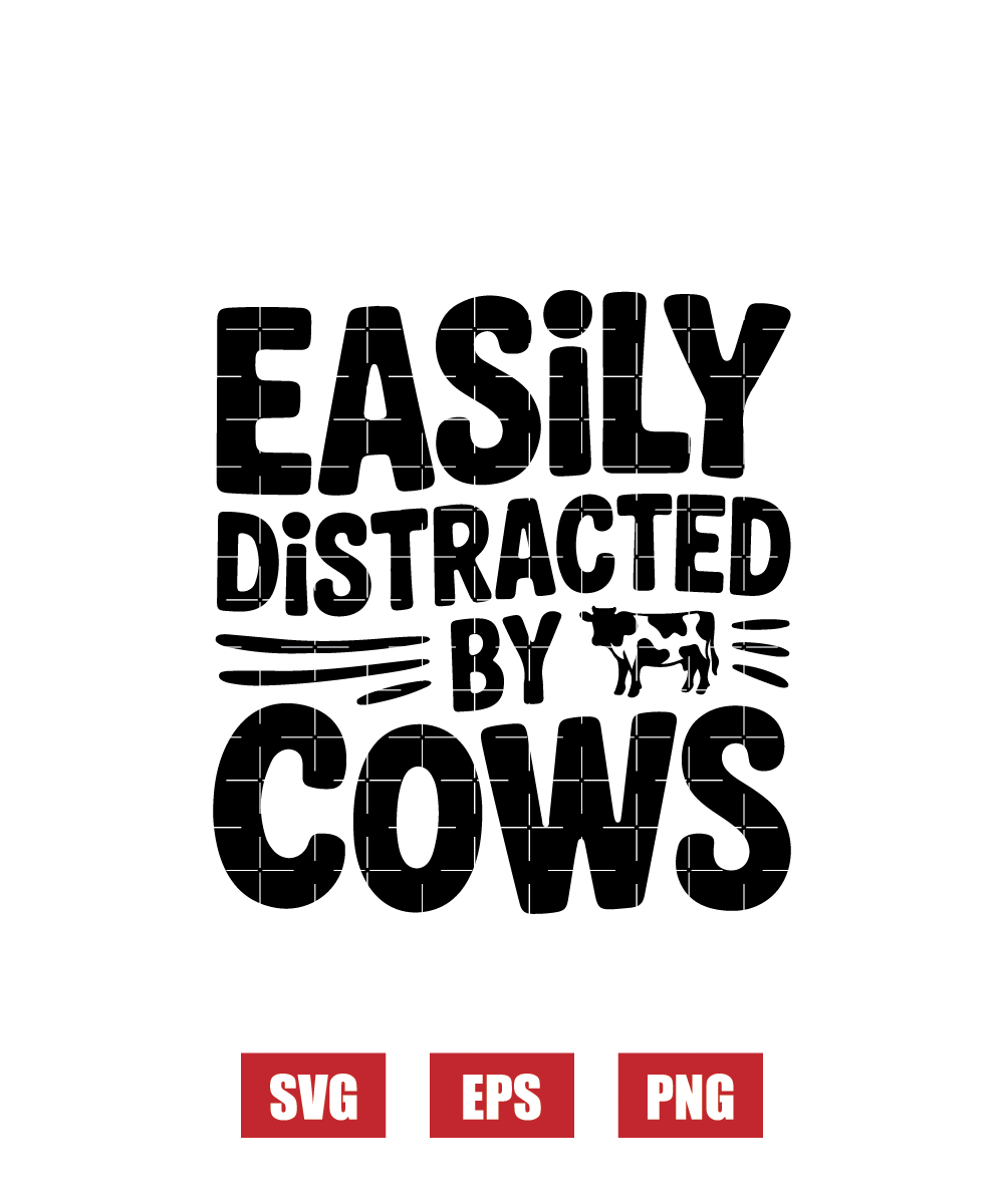 Easily Distracted By Cows Svg