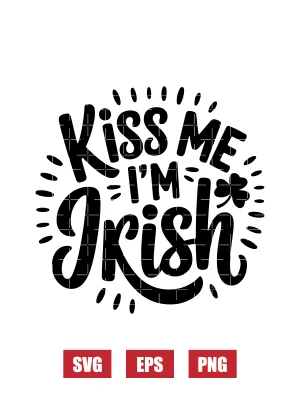 Kiss Me I'm Irish Svg