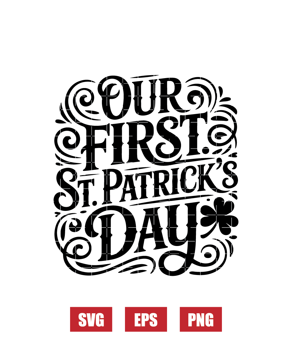 Our First St. Patrick's Day Svg