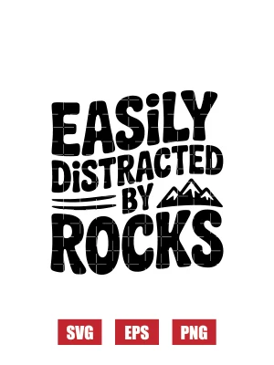 Easily Distracted By Rocks Svg