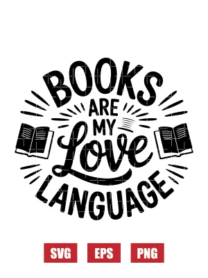Books Are My Love Language Svg